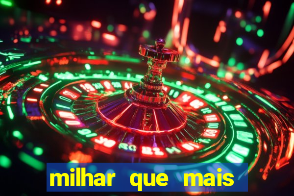 milhar que mais sai na federal 2024